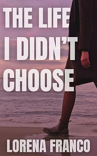 The Life She Didn’t Choose